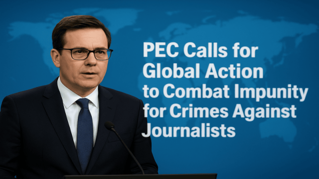 PEC Calls for Global Action to Combat Impunity for Crimes Against Journalists
