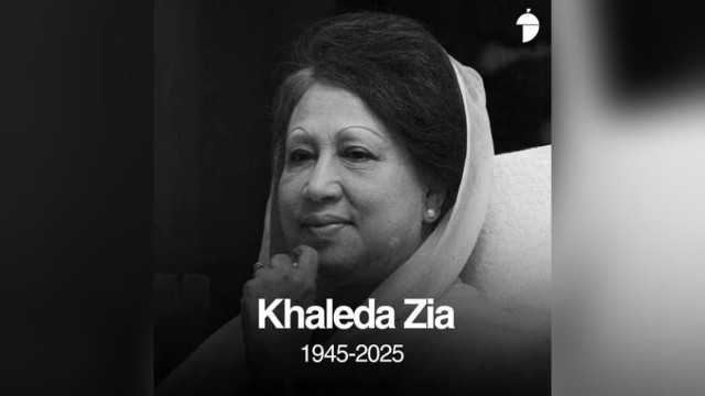 Former Prime Minister and BNP Chairperson Begum Khaleda Zia Dies
